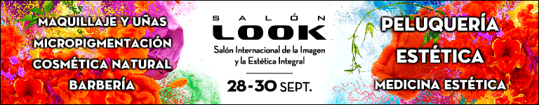 SALÓN LOOK - Salón Internacional de la Imagen y la Estética Integral - Del 28 al 30 de septiembre de 2018