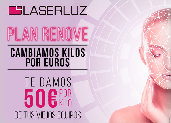 Plan Renove Laserluz: Te damos 50 euros por kilo de tu viejo equipo