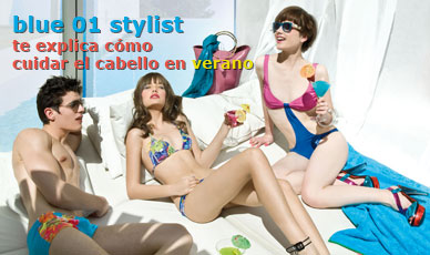 Cuida de tu cabello en verano con los consejos de blue 01 stylist