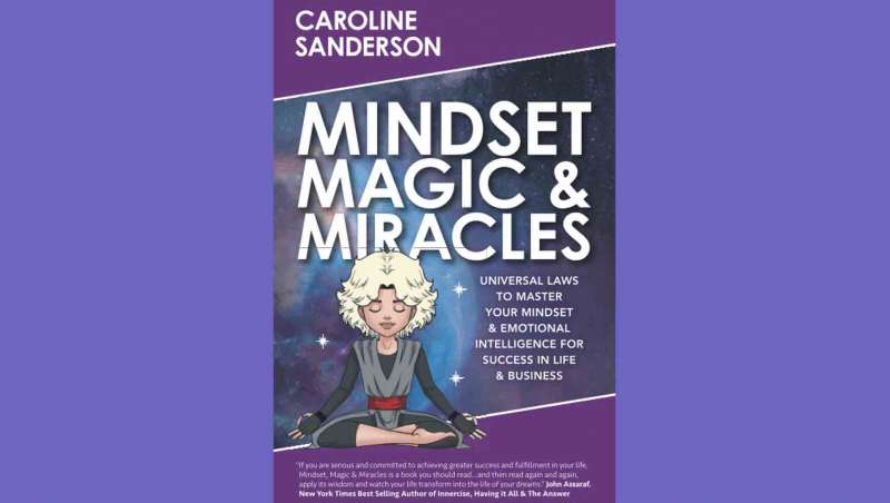 Mindset Magic & Miracles, de la estilista Caroline Sanderson, 'best seller' en Estados Unidos