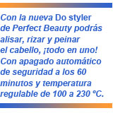 Do Style, la plancha de Perfect Beauty
